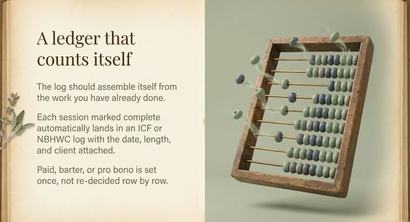 A wooden abacus with sage-green and slate beads sliding into place on their own, titled 'A ledger that counts itself.'