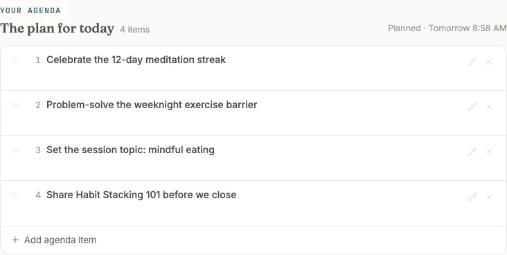 Your agenda for today, built from carried-over items and added suggested moves
